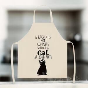 Cat Kitchen Apron “A Kitchen Is Not Complete Without a Cat at Your Feet”